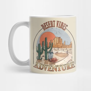 Deseert vibes adventure; country; western; vintage; retro; Arizona; cactus; cacti; cowboy; boots; hat; old west; travel; hiking; mountain; nature Mug